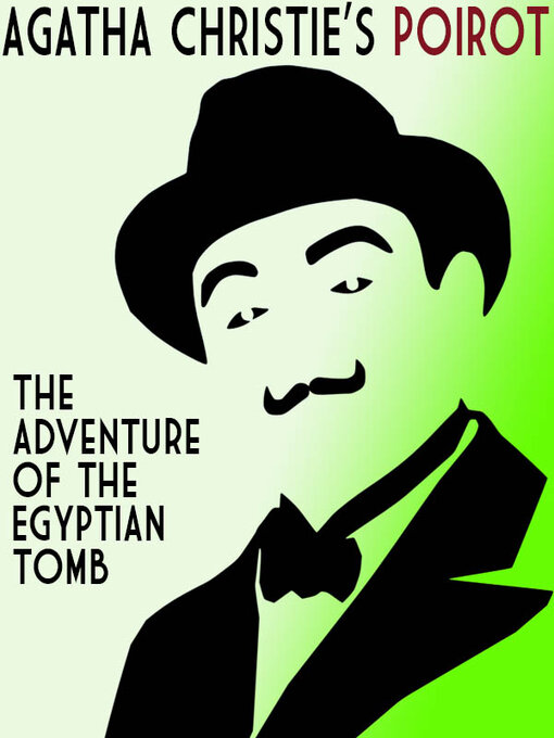 Title details for The Adventure of the Egyptian Tomb by Agatha Christie - Wait list